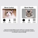 Modes de séchage confort et rapide pour le toilettage des chats.